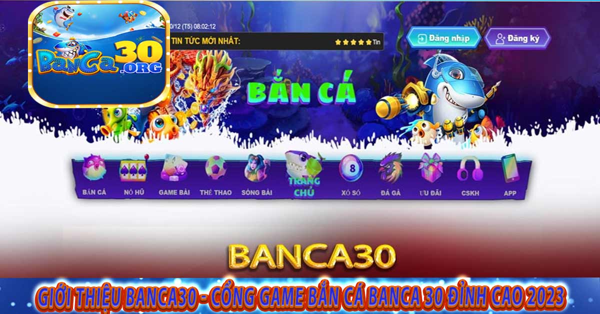 Sơ bộ về game banca30 thế nào?